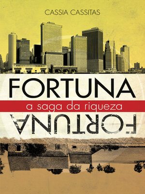 cover image of Fortuna a Saga da Riqueza